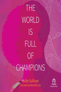 World Is Full of Champions