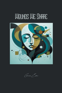 Wounds We Share