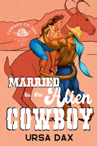 Married to the Alien Cowboy