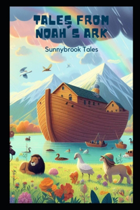 Tales from Noah's Ark