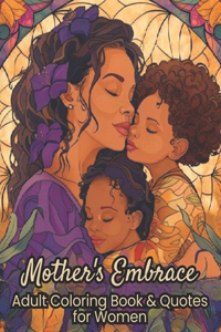 Mother's Embrace