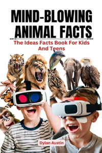 Mind-Blowing Animal Facts