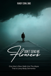 Don't Send Me Flowers