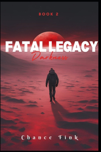 Fatal Legacy