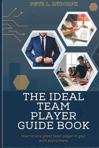 Ideal Team Player Guidebook