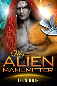 My Alien Manumitter