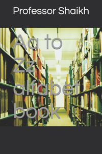 Aa to Zz alfabet book