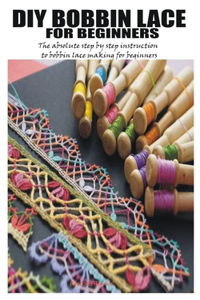 DIY Bobbin Lace for Beginners