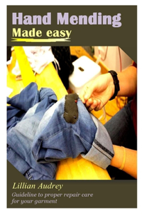 Hand Mending Made Easy