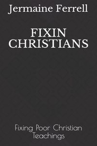 Fixin Christians