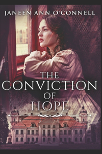 The Conviction Of Hope