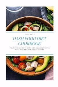 Dash Food Diet Cookbook