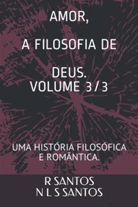 Amor a Filosofia de Deus.