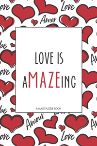 Love is Amazeing