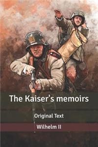 The Kaiser's memoirs