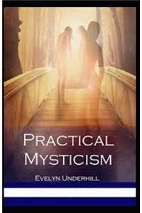 Practical Mysticism Illustrated