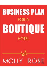 Business Plan For A Boutique Hotel