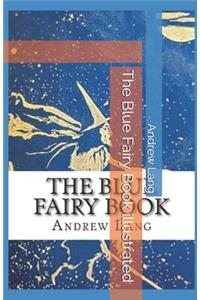 The Blue Fairy Book illustrated