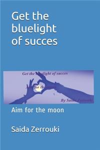 Get the bluelight of succes