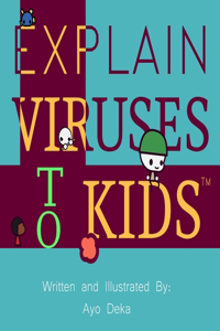 Explain Viruses To Kids