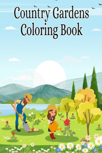 Country Gardens Coloring Book