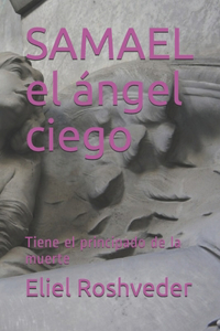 SAMAEL el ángel ciego