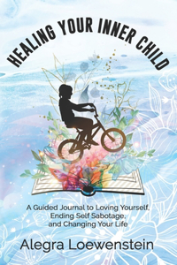 Healing Your Inner Child (Workbook)