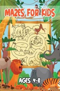 Mazes for Kids Ages 4-8