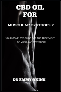 CBD Oil for Muscular Dystrophy