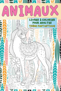 Livres à colorier pour adultes - Thème fantastique - Animaux