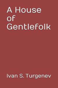 A House of Gentlefolk