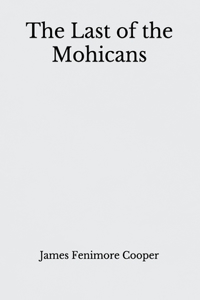The Last of the Mohicans