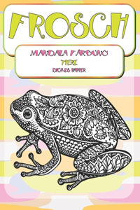 Mandala Färbung - Dickes Papier - Tiere - Frosch