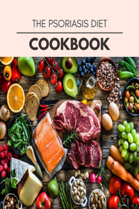 The Psoriasis Diet Cookbook