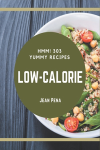 Hmm! 303 Yummy Low-Calorie Recipes