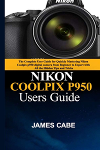 Nikon Coolpix P950 Users Guide