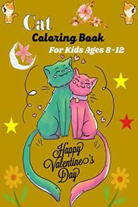 Cat Coloring Book For Kids Ages 8-12 Happy Valentine's Day
