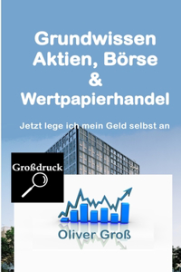 Grundwissen Aktien, Börse & Wertpapierhandel