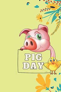 Pig Day