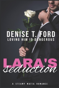 Lara's Seduction
