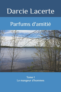 Parfums d'amitié