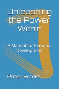 Unleashing the Power Within
