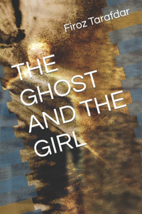 Ghost and the Girl