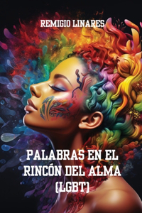 Palabras en el Rincón del Alma (LGBT)