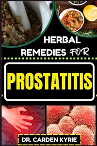 Herbal Remedies for Prostatitis