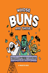 Whose Buns Are These - Halloween Buns