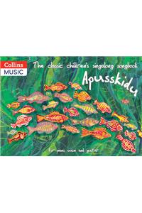 Classic Children's Singalong Songbook: Apusskidu