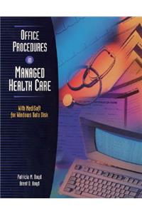 Office Procedures in Managed Health Care with Data Disk for Medisoft for Windows