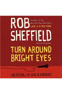 Turn Around Bright Eyes