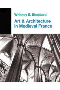 Art And Architecture In Medieval France